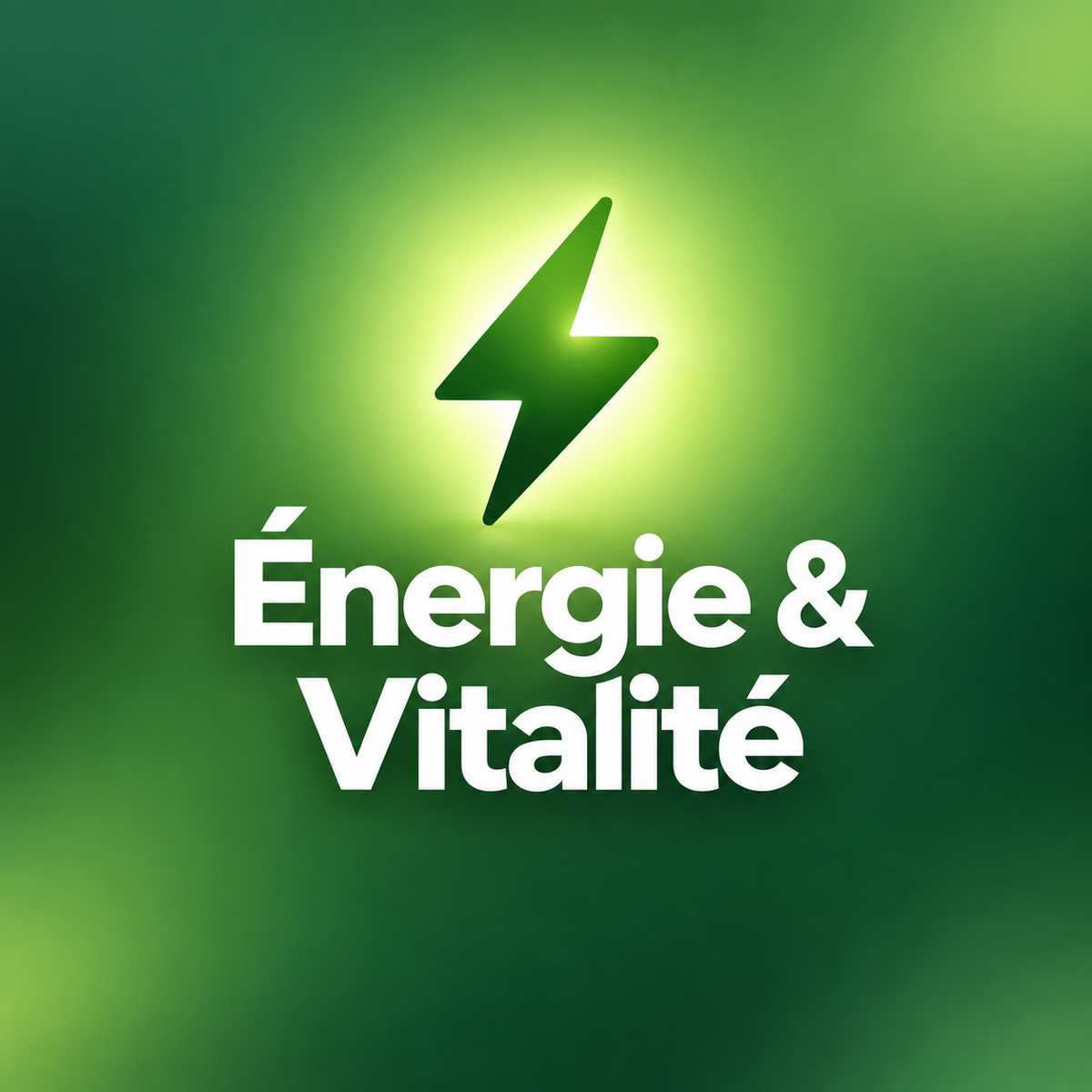 Énergie & Vitalité